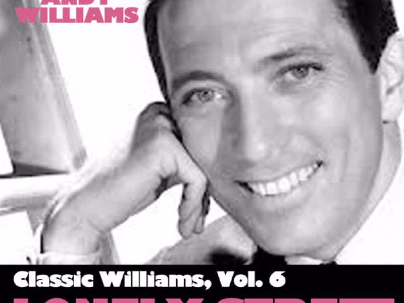 Classic Williams, Vol. 6: Lonely Street