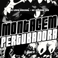 Montagem Pertubadora (Single)