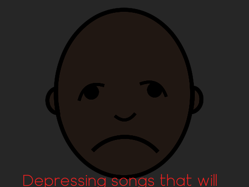 Depressing Songs That Will Make You Cry