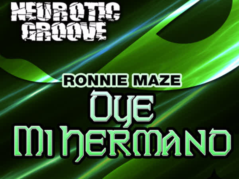 Oye Mi Hermano (Single)