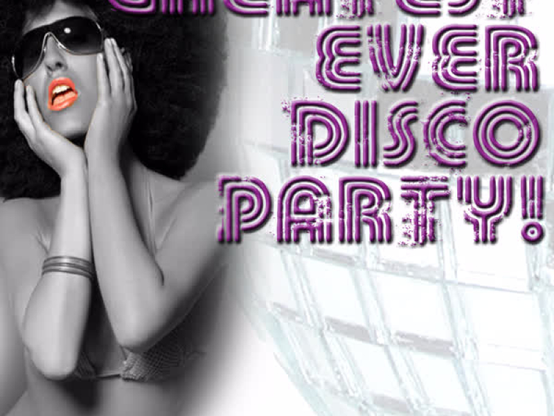 Greatest Ever Disco Party! Volume 2