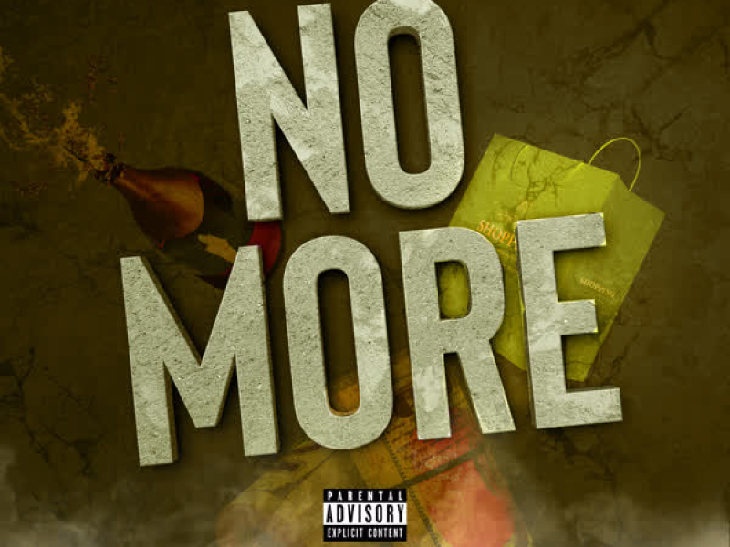 No More (feat. Lyjah, Shawn Eff & Tz Goof) (Single)