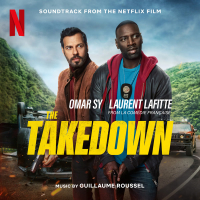 The Takedown (Soundtrack From The Netflix Film)