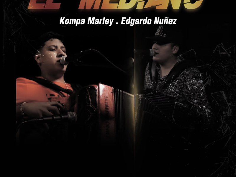 El Mediano (Single)