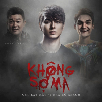 Không Sợ Ma (Lật Mặt 4: Nhà Có Khách OST) (Single)