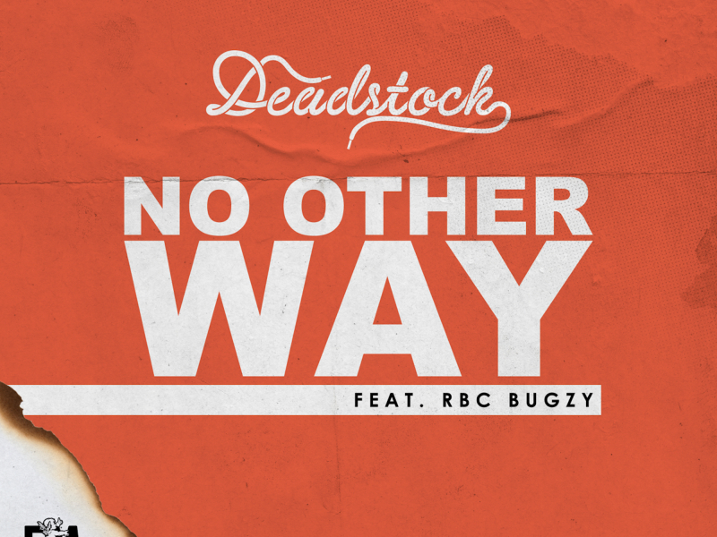 No Other Way (feat. RBC Bugzy)