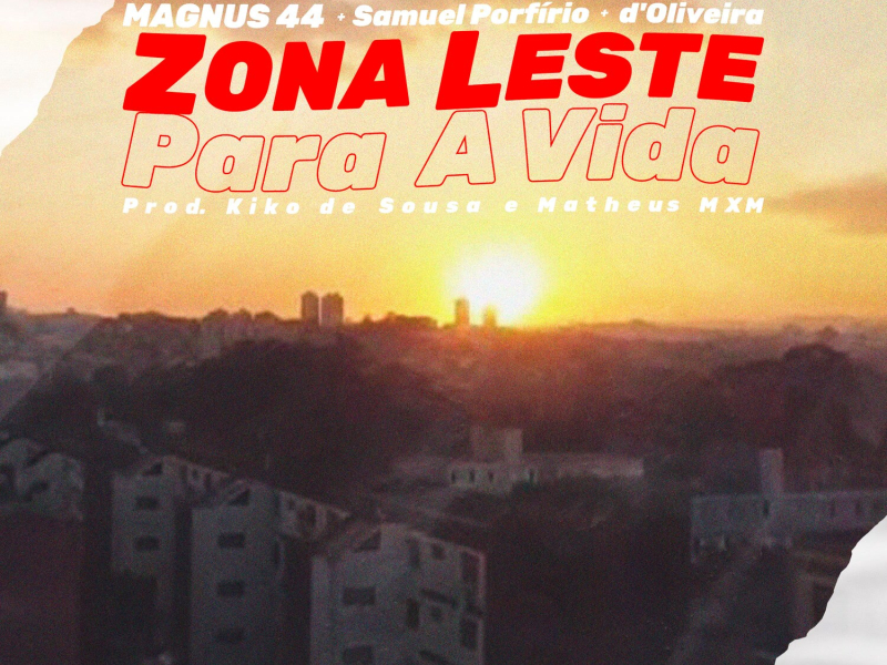 Zona Leste Para a Vida (Single)