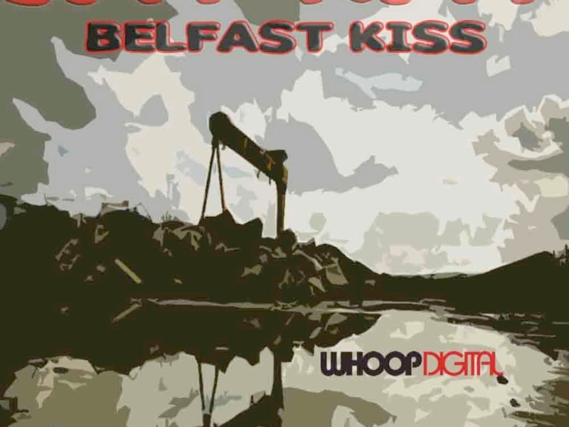 Belfast Kiss (Single)