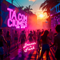 TÁ COM CÍUMES DE MIM (Single)