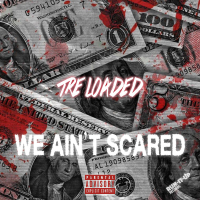 We Ain't Scared (Single)