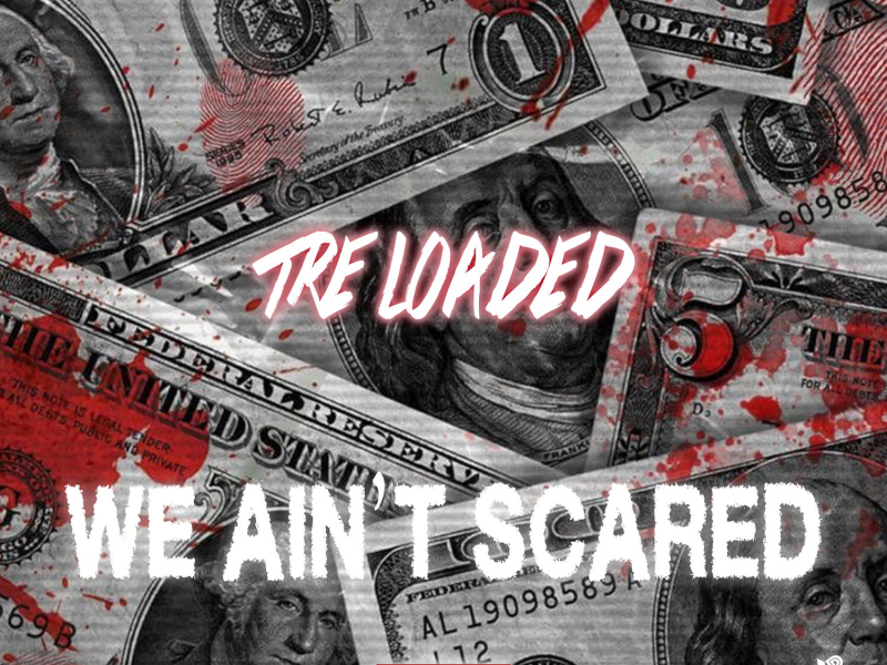 We Ain't Scared (Single)