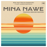 Mina Nawe (Francis Mercier Rework) (Single)