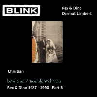 Rex & Dino 1987 - 1990, Pt. 6 (EP)