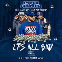 It's All Bad (feat. Smigg Dirtee & Jayo Felony) (Single)