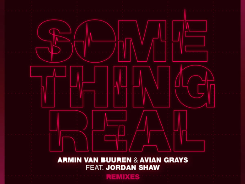 Something Real (Remixes) (Single)