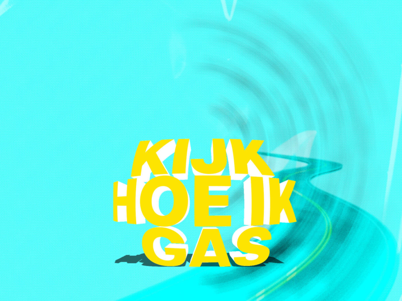 Kijk Hoe Ik Gas (Single)
