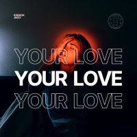 Your Love (Single)