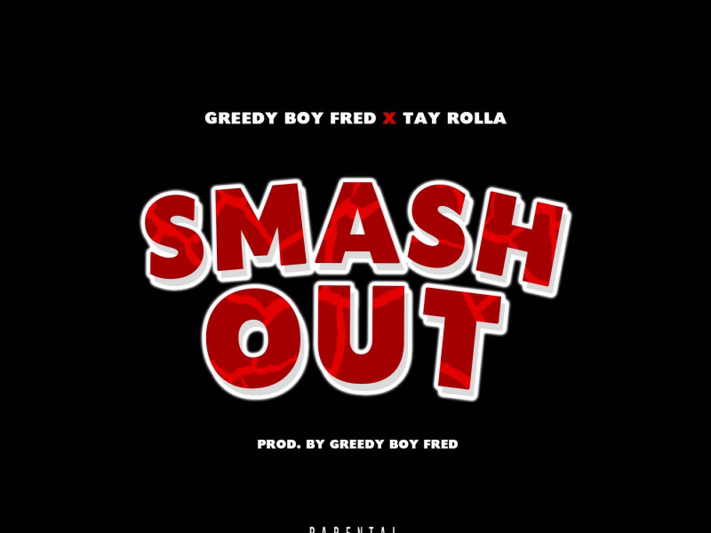 Smash Out (feat. Tay Rolla)