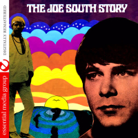 The Joe South Story (Digitally Remastered)