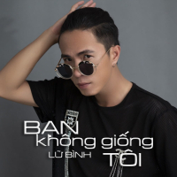 Bạn Không Giống Tôi (Beat) (Single)