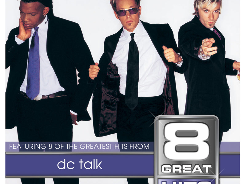 8 Great Hits dc Talk