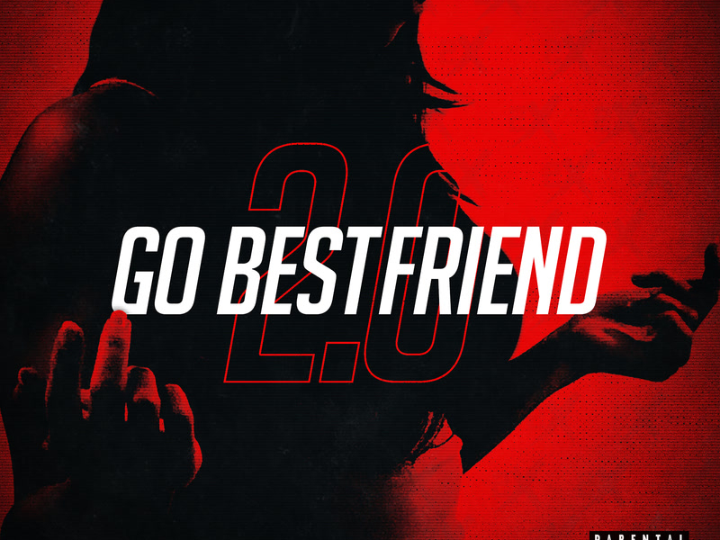 Go BestFriend 2.0 (Single)