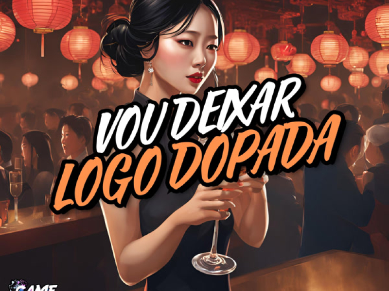 Vou Deixar Logo Dopada (Single)