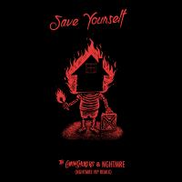 Save Yourself (NGHTMRE VIP REMIX) (Single)
