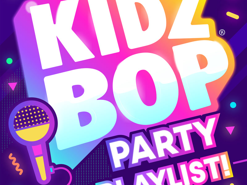 KIDZ BOP Party Playlist!