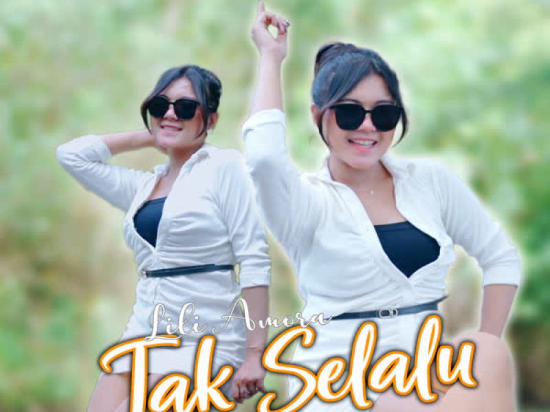 Tak Selalu (Single)