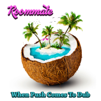 When Push Comes to Dub (EP)