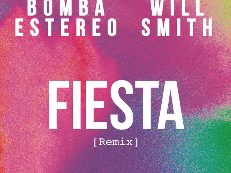 Fiesta (Remix) (Single)