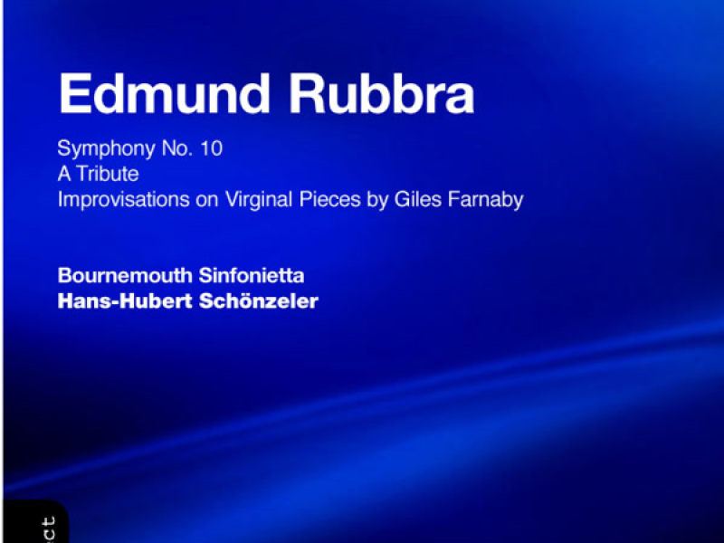 Rubbra: Symphony No. 10 