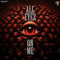 All Eyez On Me (Single)