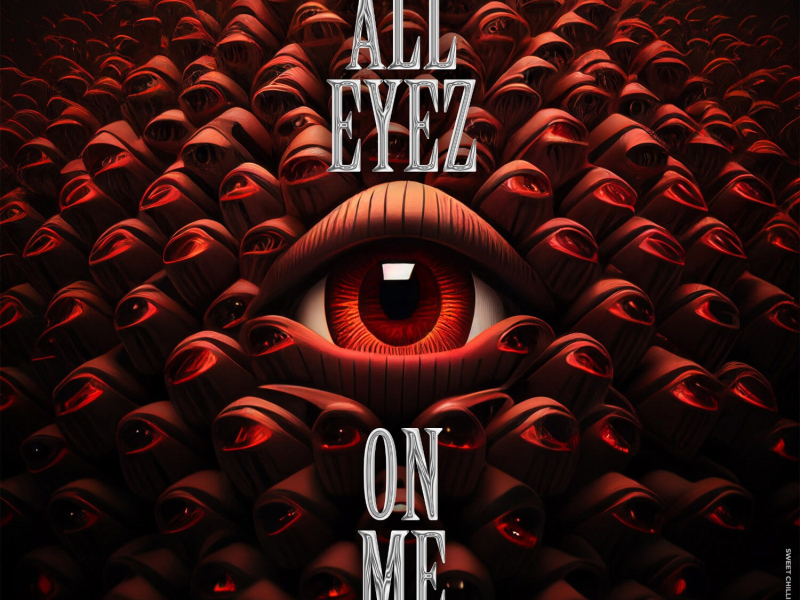 All Eyez On Me (Single)