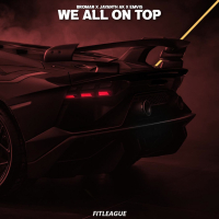 We All On Top (Single)