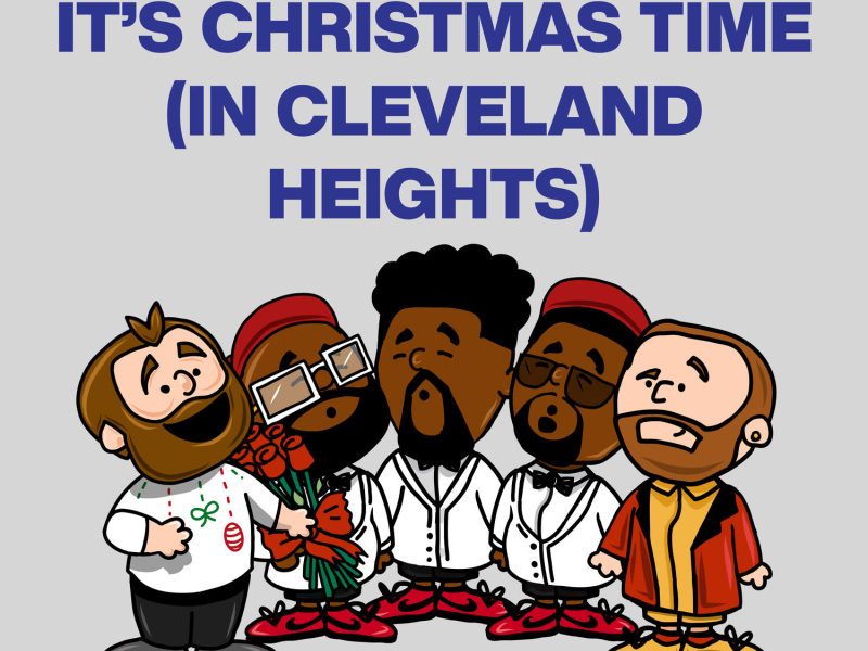 It’s Christmas Time (In Cleveland Heights) (Single)