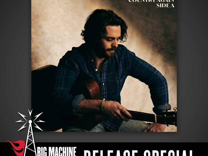 Country Again (Side A / Big Machine Radio Release Special)