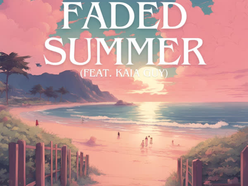 Faded Summer (Single)