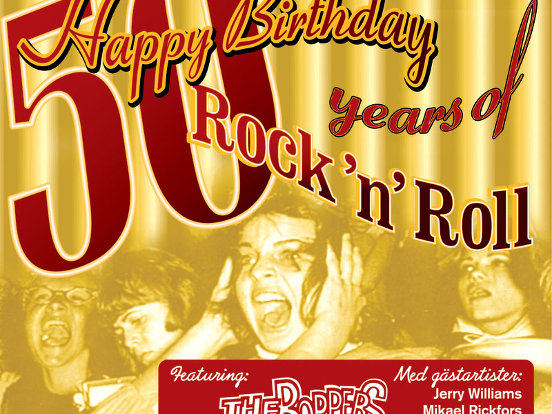 Happy Birthday - 50 years of Rock 'n' Roll