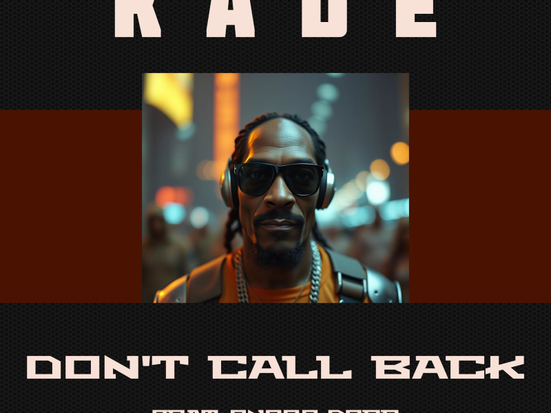 Don't Call Back (feat. Snoop Dogg) (Single)