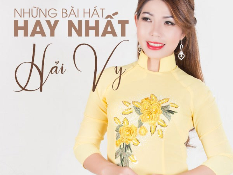 Những Bài Hát Hay Nhất Của Hải Vy