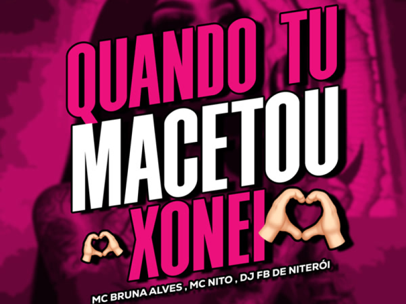 Quando tu Macetou Xonei (Single)