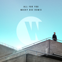 All For You (Macky Gee Remix) (Single)