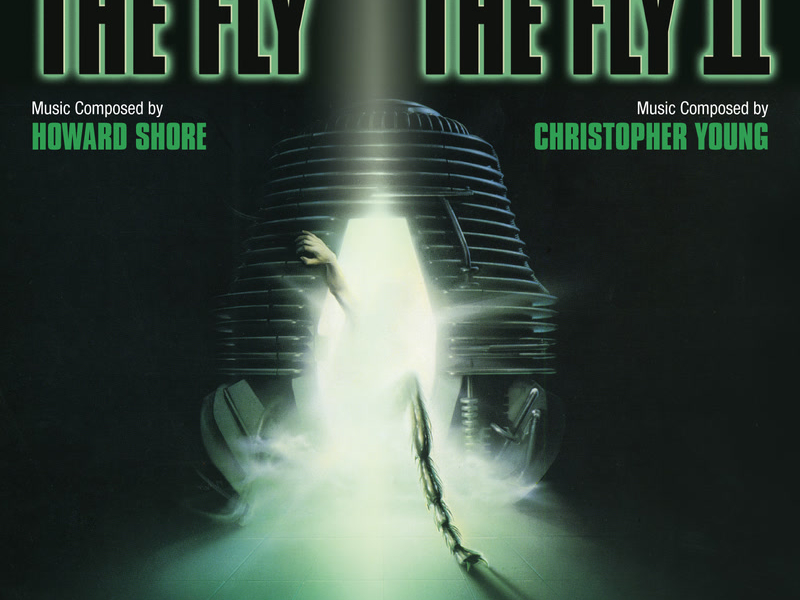 The Fly, The Fly II (Original Motion Picture Soundtracks)
