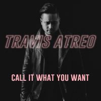 Call It What You Want (Single)