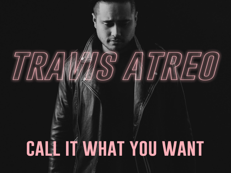 Call It What You Want (Single)