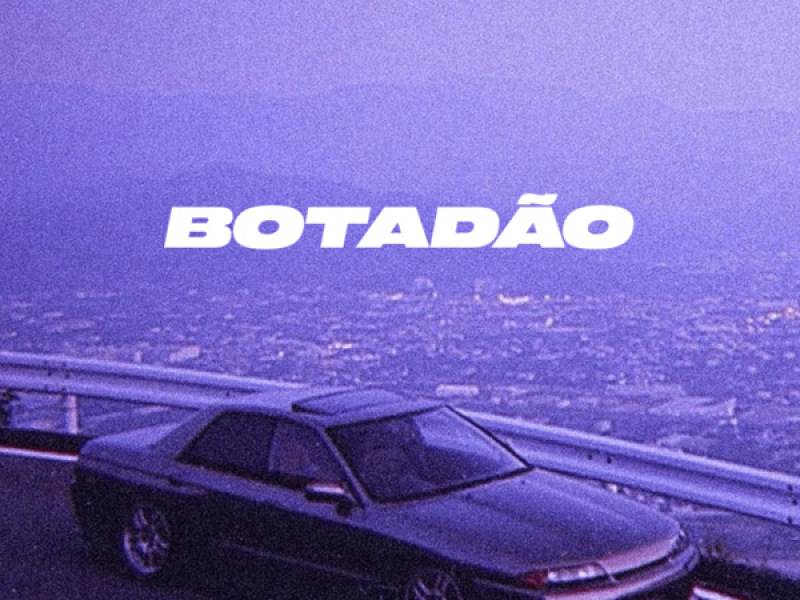 BOTADÃO (Single)