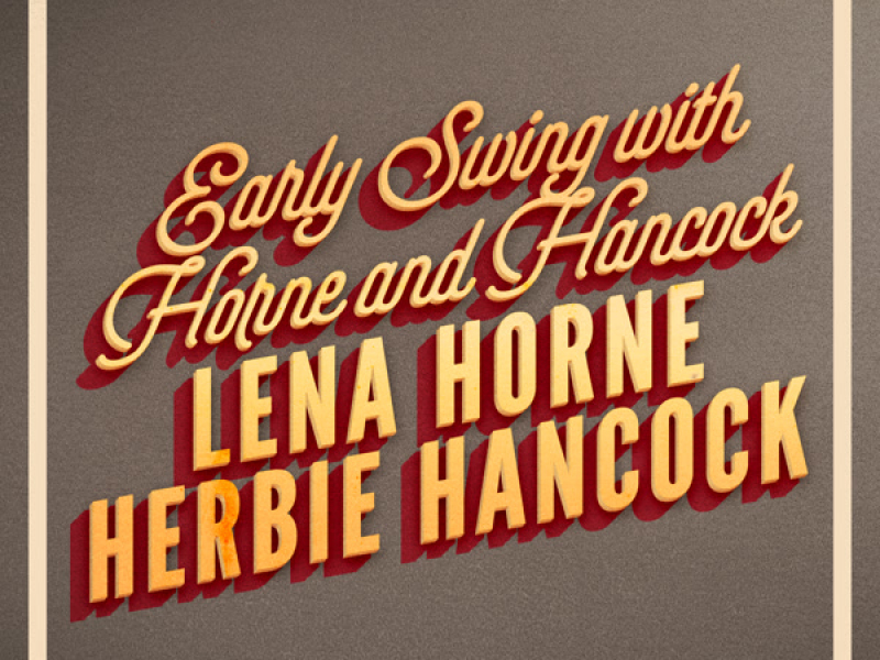 Early Swing with Horne and Hancock