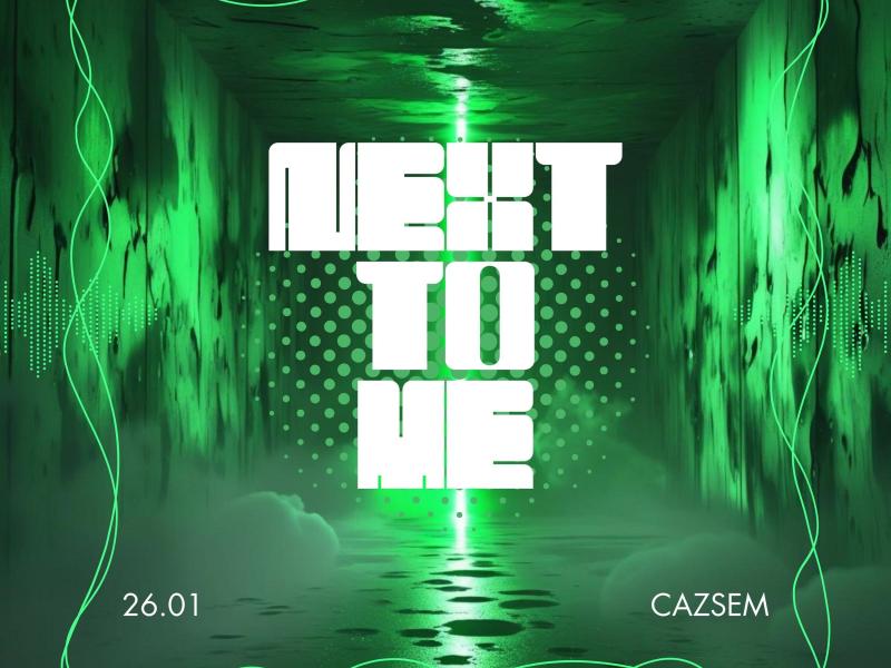 Next To Me (Single)